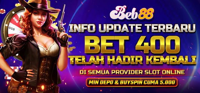 BEB88 TARUHAN MULAI DARI 400 PERAK