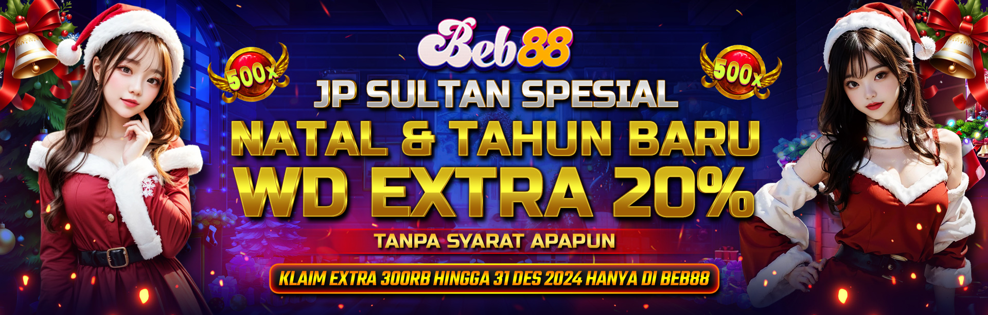 NATAL & TAHUN BARU LEBIH SERU DI BEB88 - EXTRA WD HINGGA 20%